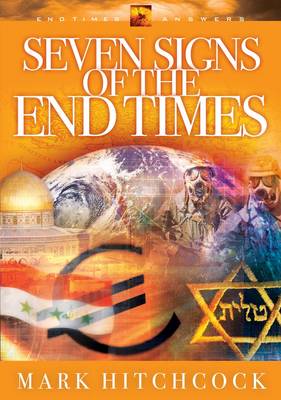 Book cover for End Times Answers #05: Seven Signs of the End Times