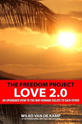 Cover of The Freedom Project - Love 2.0