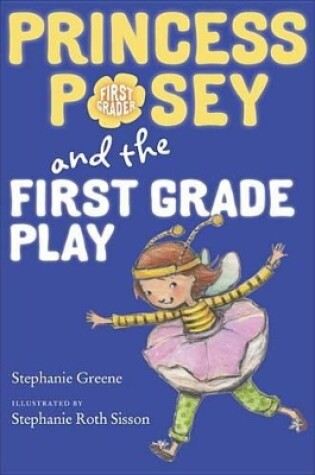 Cover of Princess Posey And The First Grade Play