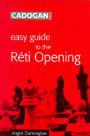 Cover of Easy Guide to the Reti Opening