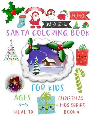 Cover of Santa Coloring Book for Kids Ages 3-5