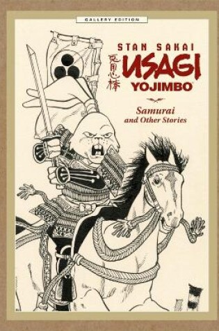 Cover of Usagi Yojimbo Gallery Edition Volume 1: Samurai And Other Stories