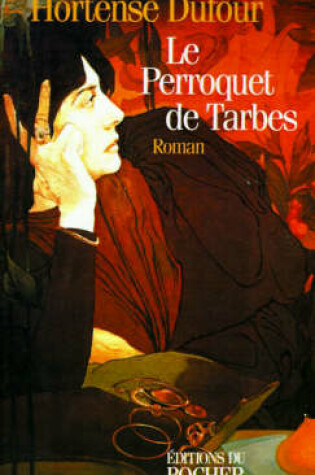 Cover of Le Perroquet de Tarbes