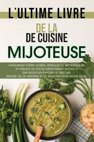 Cover of L'ultime livre de cuisine de la mijoteuse