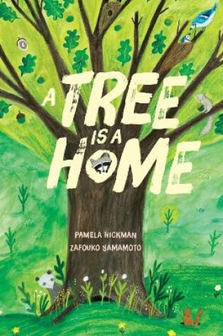 Cover of A Tree Is a Home