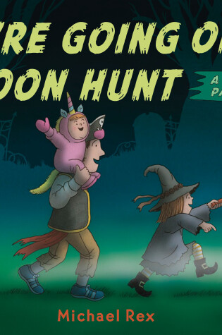 Cover of We're Going on a Goon Hunt