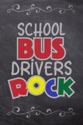 Cover of School Bus Drivers Rock