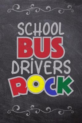 Book cover for School Bus Drivers Rock
