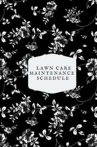 Cover of Lawn Care Maintenance Schedule