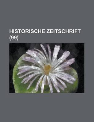 Book cover for Historische Zeitschrift (99 )