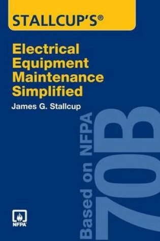 Cover of Stallcup's Electrical Equipment Maintenance Simplified