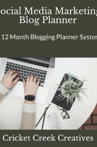 Cover of Social Media Marketing Blog Planner