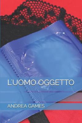 Book cover for L'Uomo Oggetto