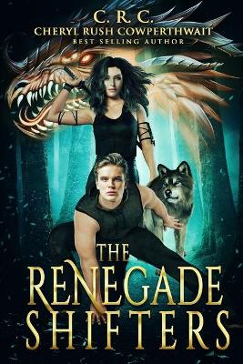 Book cover for The Renegade Shifters