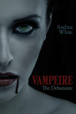 Cover of Vampeire: The Debutante