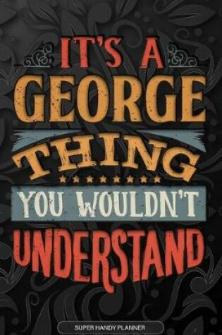 Cover of It's A George Thing You Wouldn't Understand