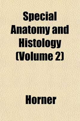 Book cover for Special Anatomy and Histology (Volume 2)