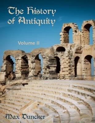 Book cover for The History of Antiquity : Volume II (Illustrated)