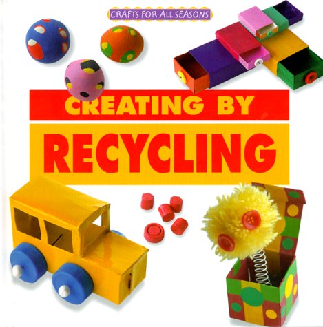 Book cover for Creating by Recycling