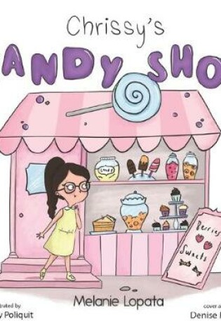 Cover of Chrissy's Candy Shop