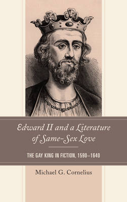 Book cover for Edward II and a Literature of Same-Sex Love