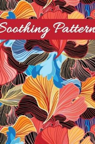 Cover of Soothing Pattern