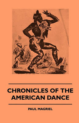 Book cover for Chronicles Of The American Dance