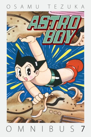 Cover of Astro Boy Omnibus Volume 7