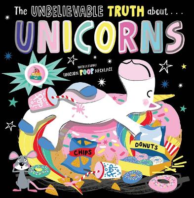 Book cover for The Unbelievable Truth about Unicorns