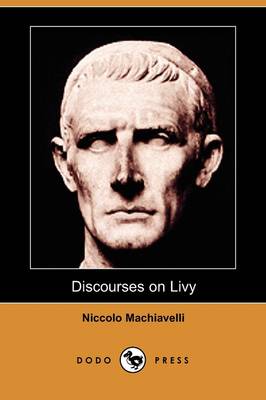 Book cover for Discourses on Livy (Dodo Press)