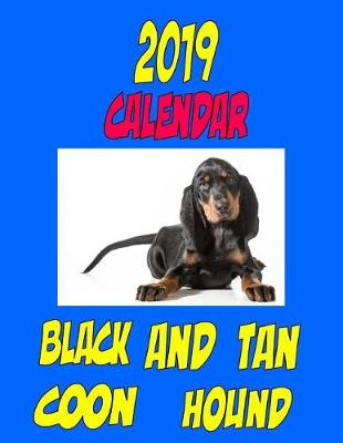 Book cover for 2019 Calendar Black and Tan Coon Hound