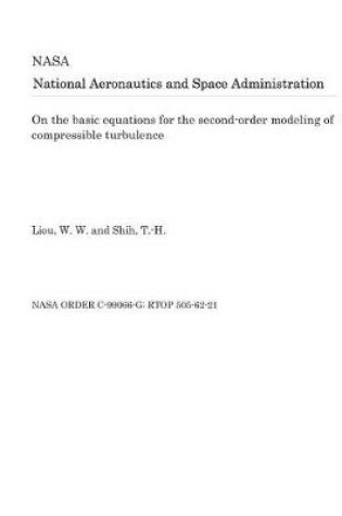 Cover of On the Basic Equations for the Second-Order Modeling of Compressible Turbulence