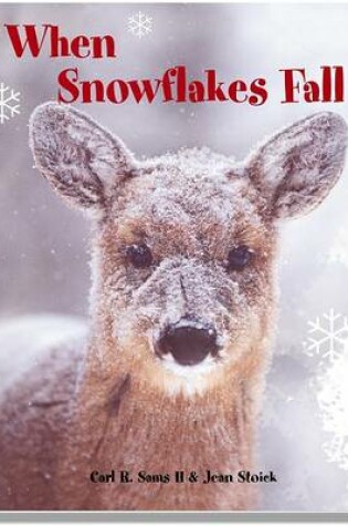 Cover of When Snowflakes Fall