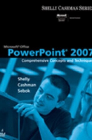 Cover of Microsoft� Office PowerPoint 2007: Comprehensive Concepts and Techniques