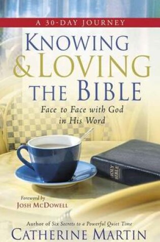 Cover of Knowing & Loving the Bible