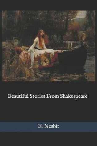 Cover of Beautiful Stories From Shakespeare(Illustrated)