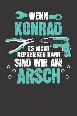 Book cover for Wenn KONRAD es nicht reparieren kann