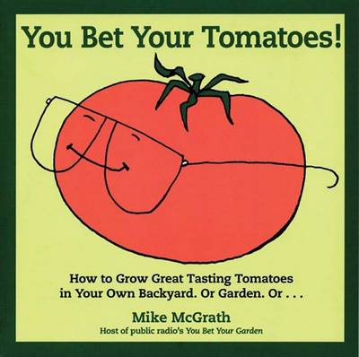 Book cover for You Bet Your Tomatoes
