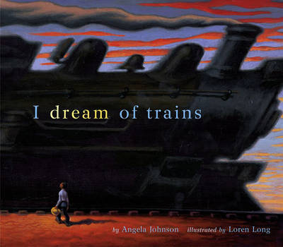 Book cover for I Dream of Trains