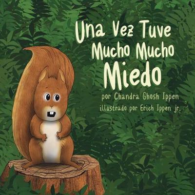 Book cover for Una Vez Tuve Mucho Mucho Miedo