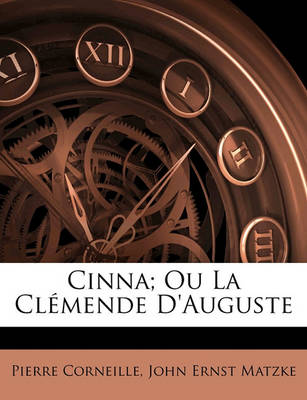 Book cover for Cinna; Ou La Clemende D'Auguste