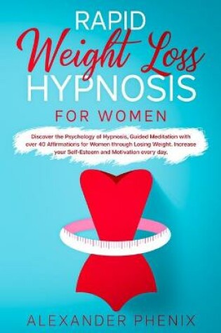 Cover of Rapid Weight Loss Hypnosis for Women