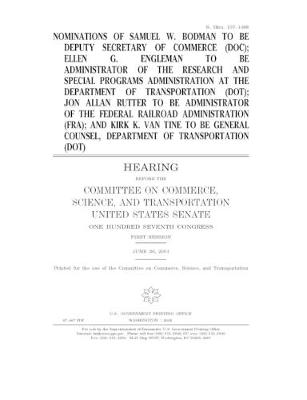 Book cover for Nominations of Samuel W. Bodman to be Deputy Secretary of Commerce (DOC), Ellen G. Engleman to be Administrator of the Research and Special Programs Administration at the Department of Transportation (DOT), Jon Allan Rutter to be Administrator of the Fede