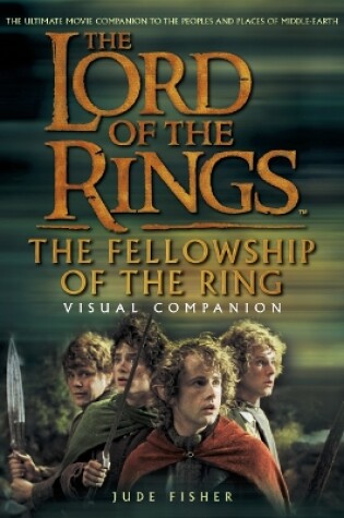 Cover of The Fellowship of the Ring Visual Companion