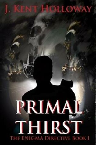 Cover of The ENIGMA Directive: Primal Thirst
