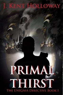 Book cover for The ENIGMA Directive: Primal Thirst