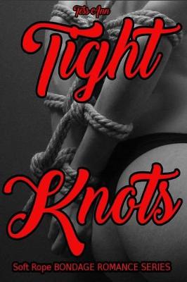 Book cover for Tight Knots