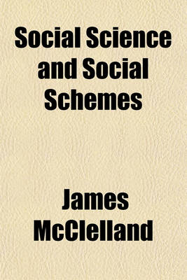 Book cover for Social Science and Social Schemes