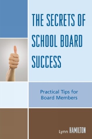 Cover of The Secrets of School Board Success