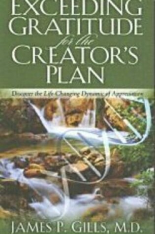 Cover of Exceeding Gratitude for the Creator's Plan